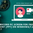record pc screen for windows free