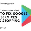 google play services has stopped