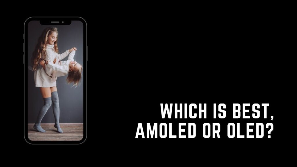 OLED vs AMOLED
