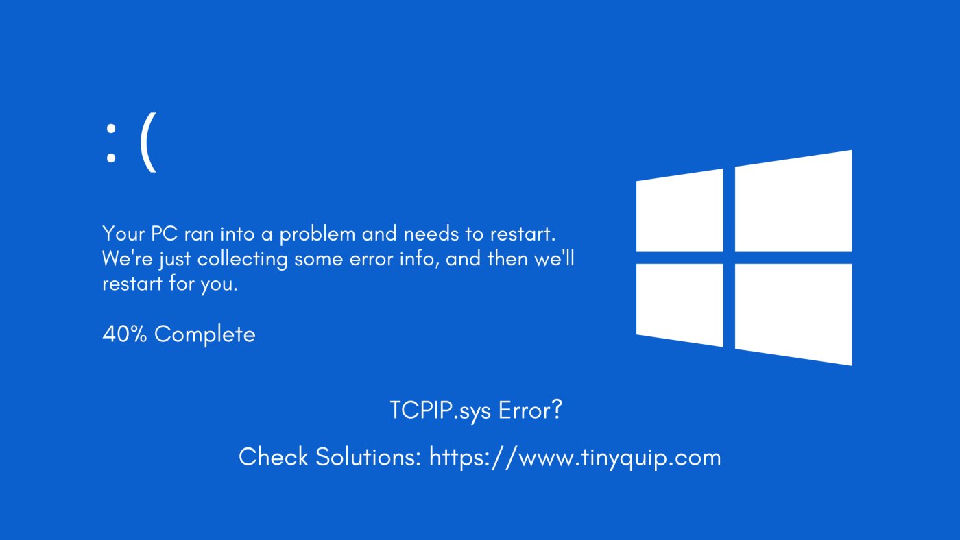 konjugat Tidsserier dump Solutions] tcpip.sys BSOD Error on Windows? Here is the Fix - Tiny Quip