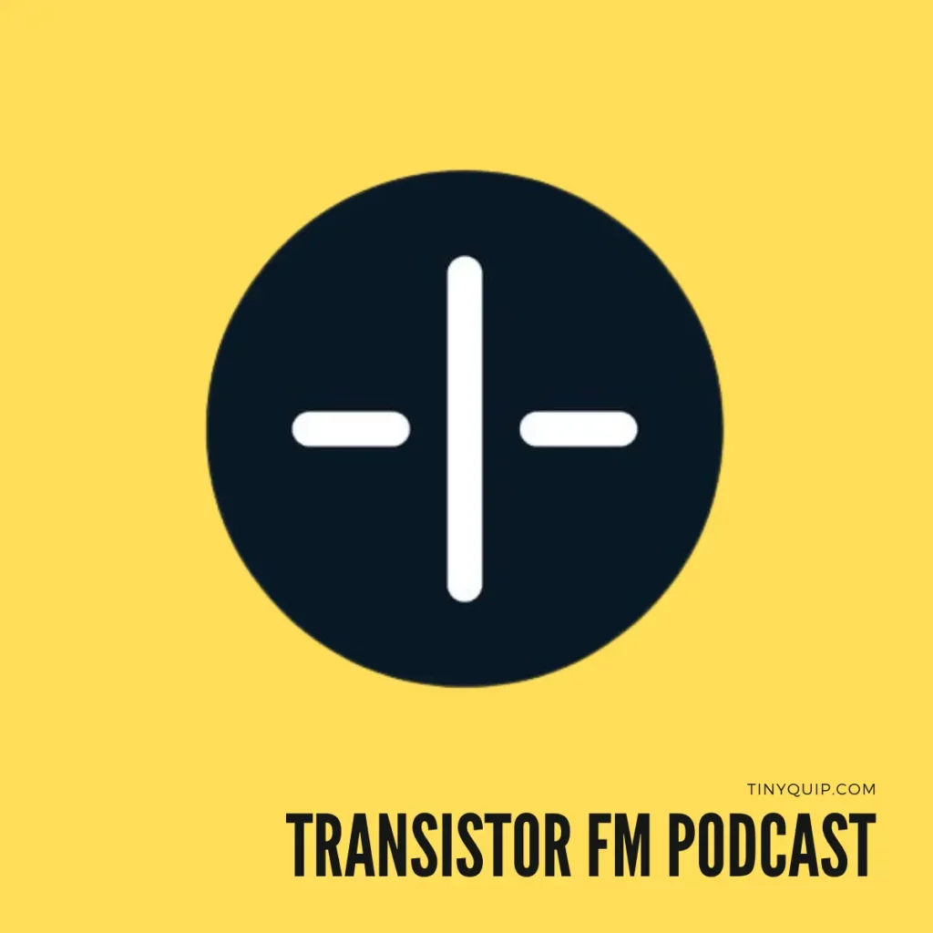 Transistor FM Podcast